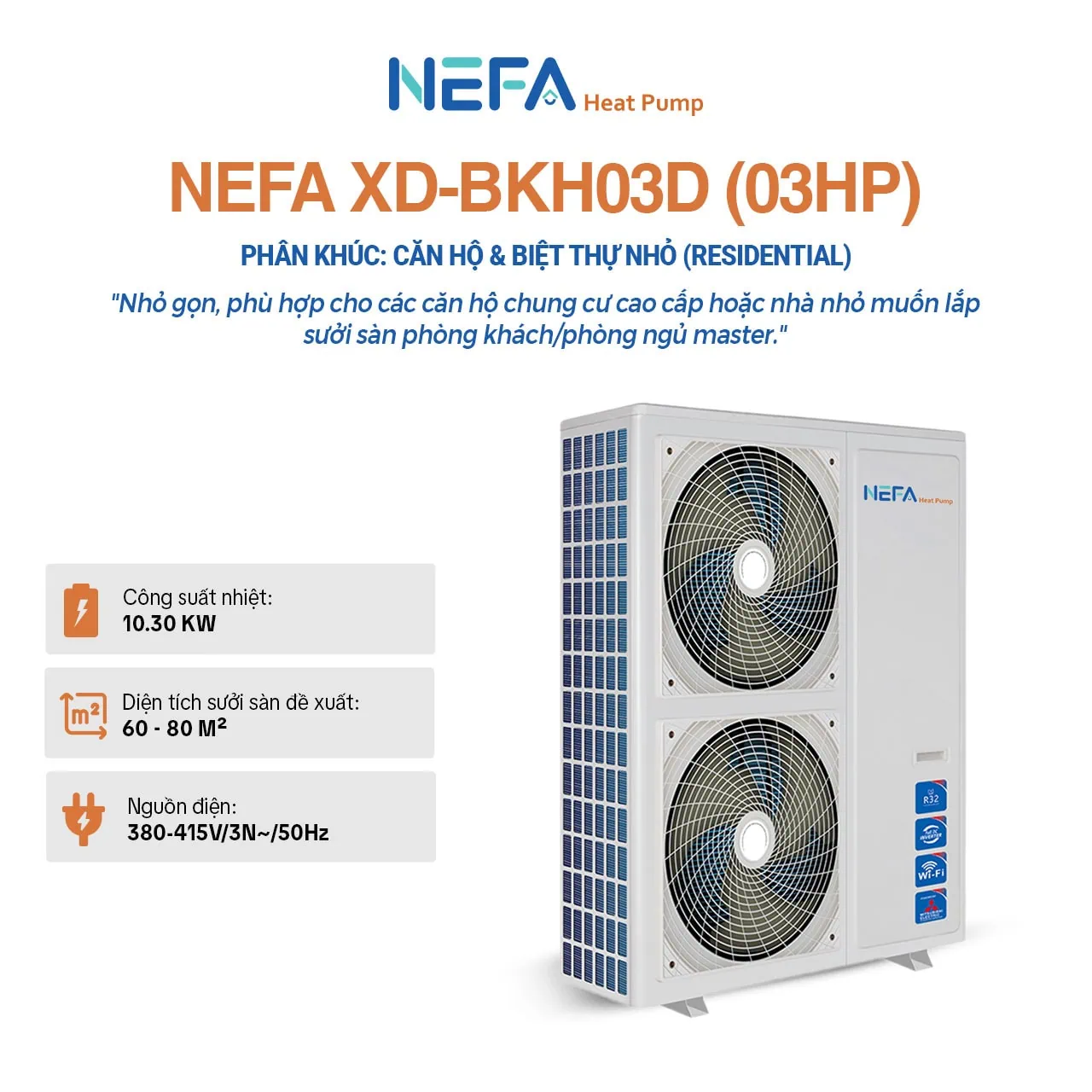 Máy sưởi ấm nguyên khối EVI nefa XD-BKH03D