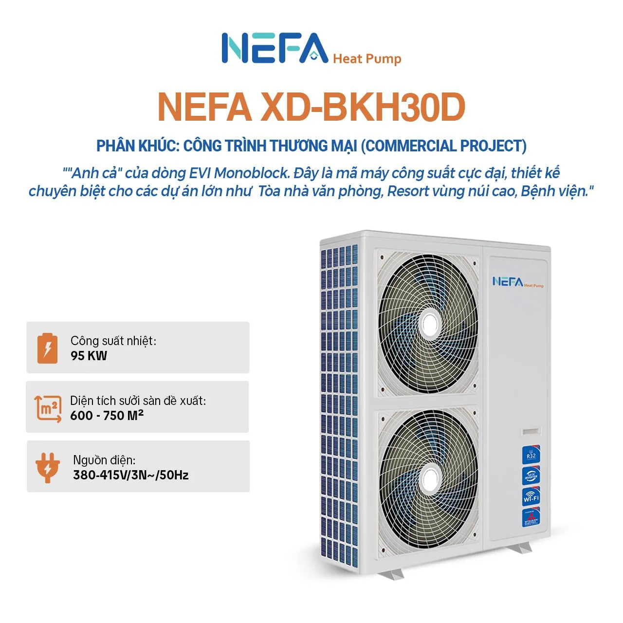 Máy sưởi ấm nguyên khối EVI nefa XD-BKH30D