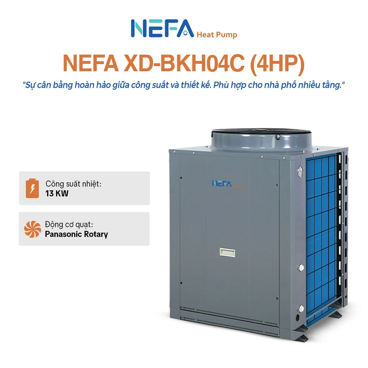 Máy bơm nhiệt sưởi ấm và nước nóng Nefa XD-BKH04C