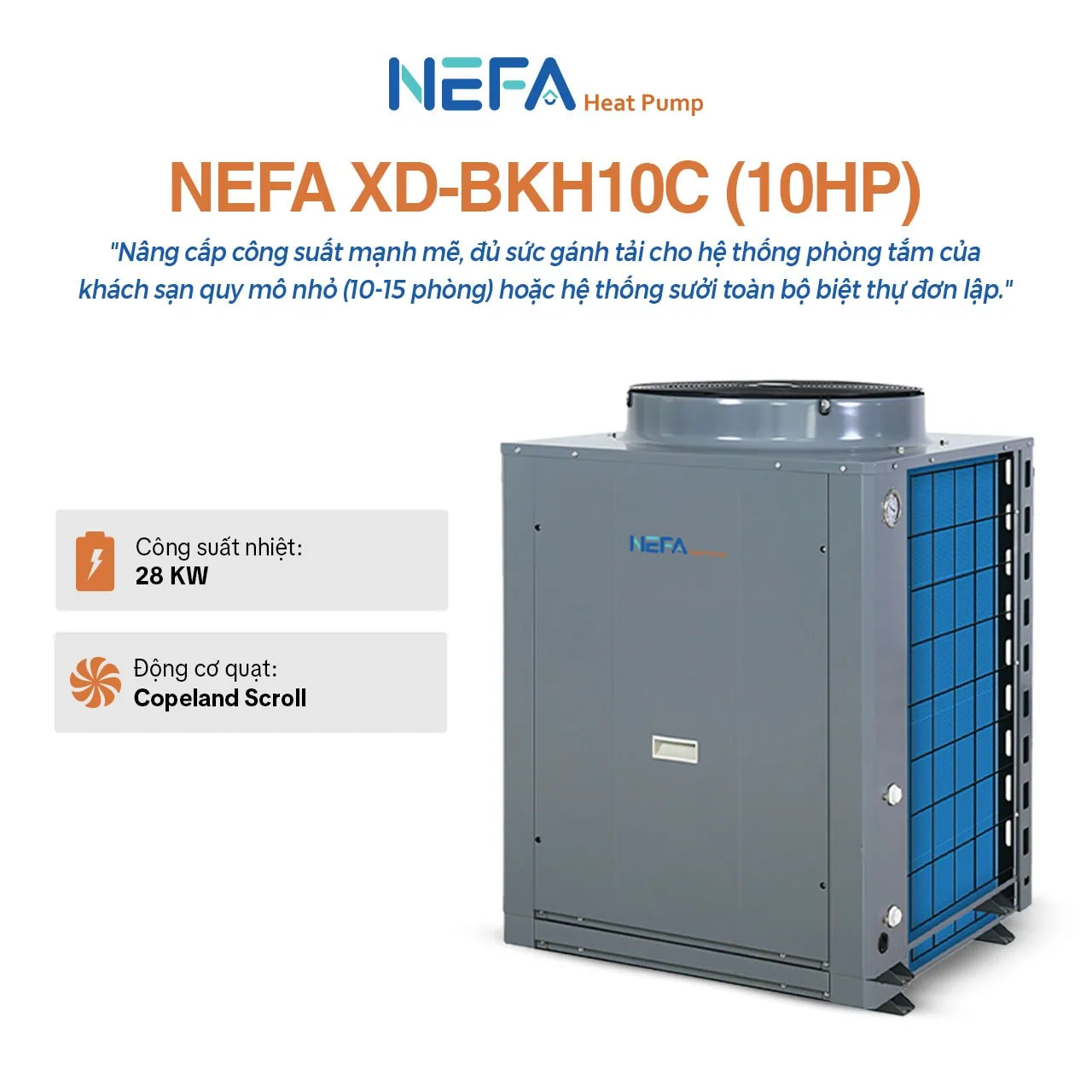 Máy bơm nhiệt sưởi ấm và nước nóng Nefa XD-BKH10C