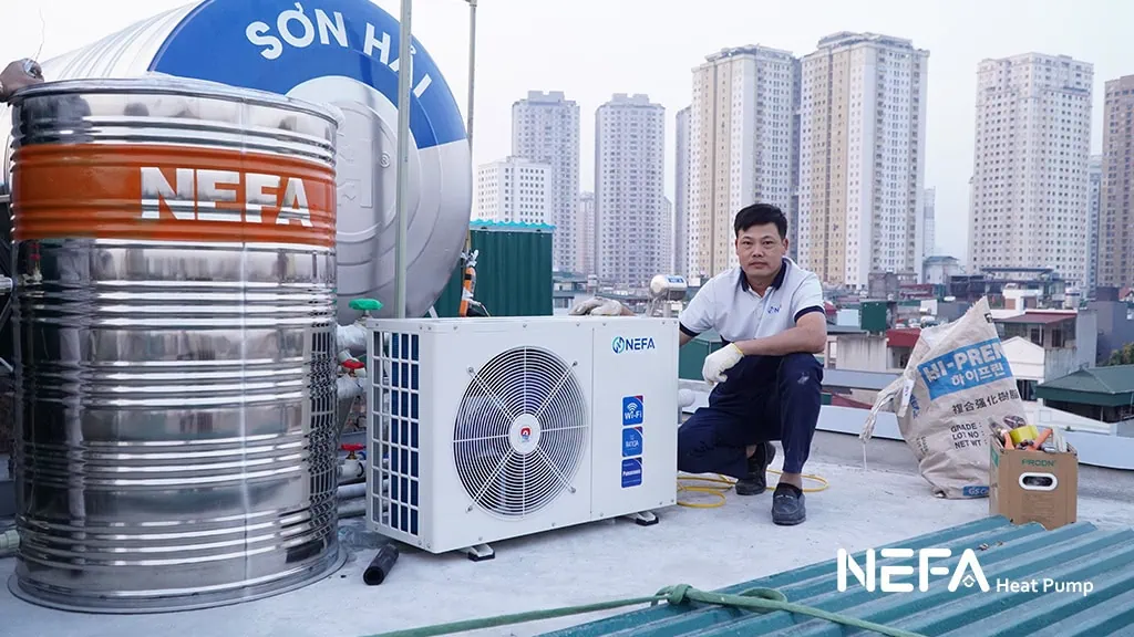NEFA Heatpump - Giải pháp máy nước nóng trung tâm tiết kiệm năng lượng